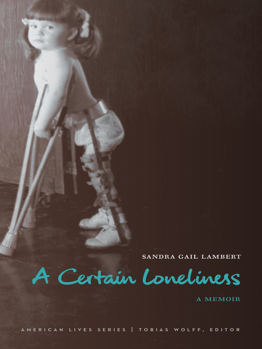 Title details for A Certain Loneliness by Sandra Gail Lambert - Available